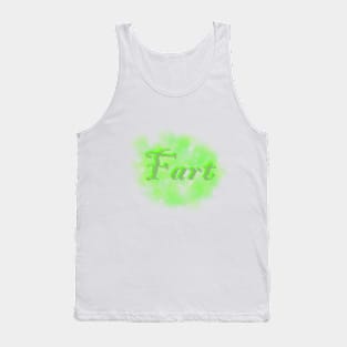 Fart Tank Top